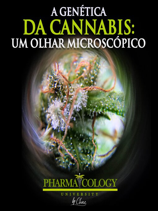 Title details for A genética da cannabis by Pharmacology University - Available